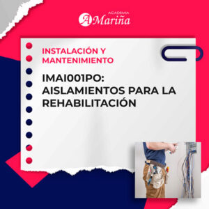 IMAI001PO AISLAMIENTOS PARA LA REHABILITACIÓN